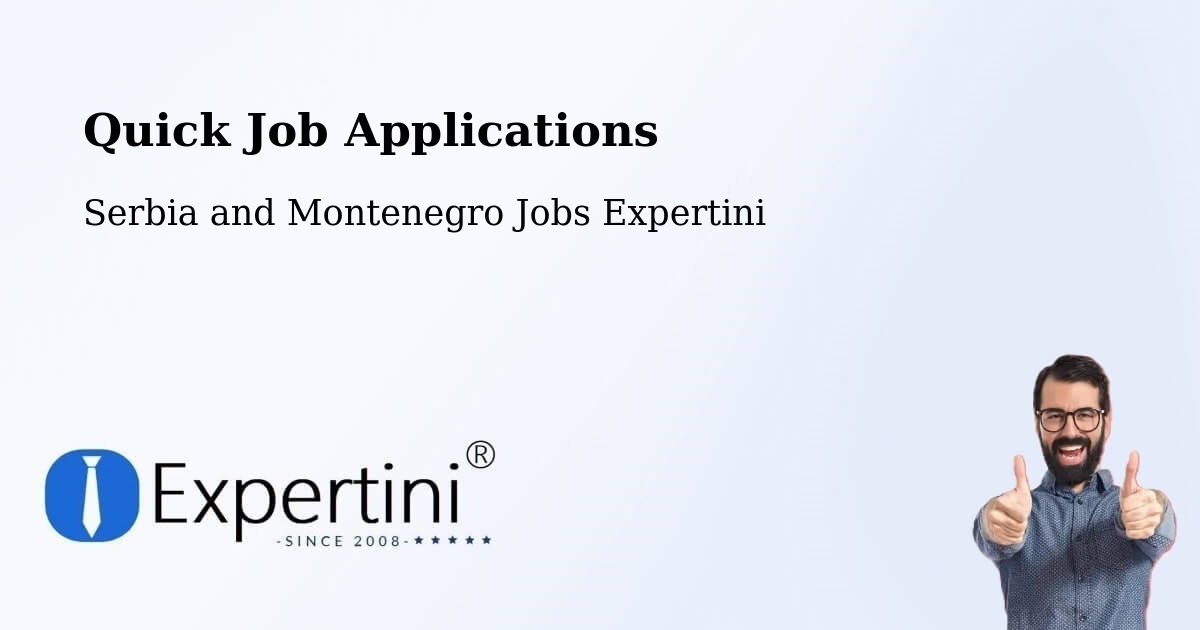 Quick Apply Feature – Roberval - Serbia and Montenegro Jobs Expertini